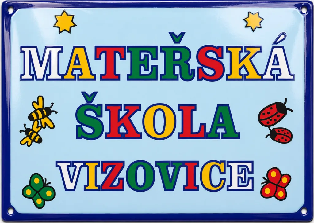 Smaltovaná cedule pro školku se super grafikou Školka 6